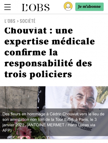  https://www.nouvelobs.com/societe/20220124.OBS53618/mort-de-cedric-chouviat-une-expertise-medicale-confirme-la-responsabilite-des-trois-policiers.html